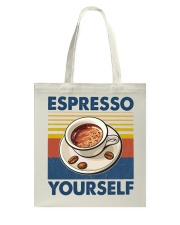 Coffee Espresso Yourself Tote Bag tile