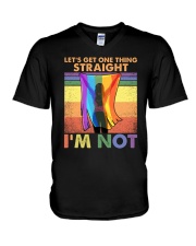 LGBTQ Pride Let's Get One Thing Straight I'm Not V-Neck T-Shi