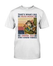 Cat Reads Book Drinks Tea and Knows Things Classic T-Shirt front