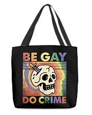 LGBTQ Pride Be Gay Do Crime All-Over Tote tile