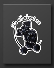 it's all about me schnauzer Sticker - Single (Vertical) aos-sticker-single-vertical-lifestyle-front-08