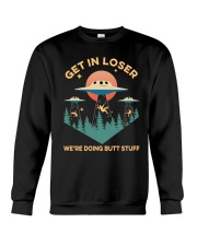 Get In Loser Crewneck Sweatshirt tile