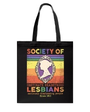LGBTQ Pride Society Of Obstinate Headstrong Girls Tote Bag tile
