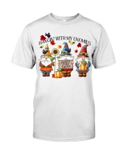 Hangin with my gnomes Classic T-Shirt front