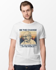 Be the change that you wish to see in the world Classic T-Shirt lifestyle-mens-crewneck-front-15
