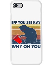 Cat Eff You See Kay Why Oh You Phone Case tile