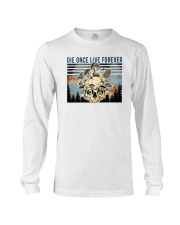 Mushroom Die once Live forever Long Sleeve Tee tile