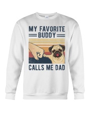 My Favorite Buddy Calls Me Dad Crewneck Sweatshirt tile