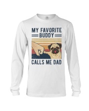 My Favorite Buddy Calls Me Dad Long Sleeve Tee tile