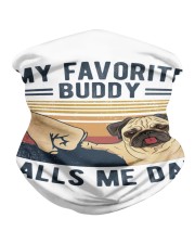 My Favorite Buddy Calls Me Dad Neck Gaiter tile