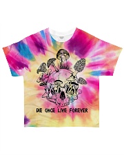Die once live forever All-over T-Shirt front