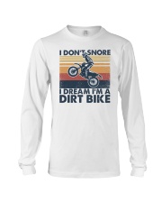 I don't snore I dream I'm a dirt bike Long Sleeve Tee tile