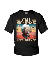 Y'all Mothafckas Need Science Albert Einstein Youth T-Shirt tile