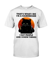 Black Cat That's What I Do I'm A Hairdresser Classic T-Shirt front