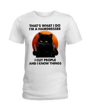Black Cat That's What I Do I'm A Hairdresser Ladies T-Shirt tile