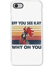Chicken Eff You See Kay Why Oh You Phone Case tile