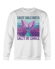 Mermaid Sassy Since Birth Salty By Choice Crewneck Sweatshirt tile
