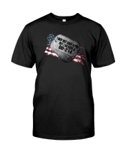 I Do Have A DD 214 Classic T-Shirt front