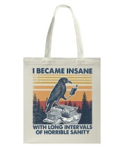 I Became Insane Raven Tote Bag tile