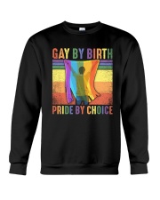 LGBTQ Pride Gay By Birth Proud By Choice Crewneck Sweatshirt tile