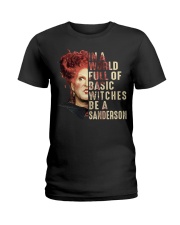 In A World Full Of Basic Witches Be A Sanderson Ladies T-Shirt tile