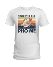 You're the one pho me Ladies T-Shirt tile