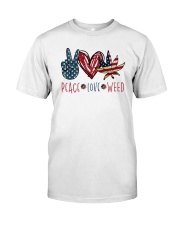 Peace Love Weed Classic T-Shirt front