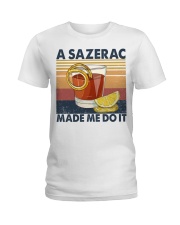 A Sazerac made me do it Ladies T-Shirt tile
