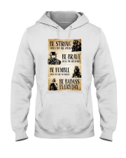 Firefighter Be Strong Be Brave Be Humble Hooded Sweatshirt front