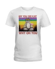 LGBTQ Pride Sloth Eff You See Kay Why Oh You Ladies T-Shirt tile