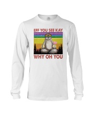 LGBTQ Pride Sloth Eff You See Kay Why Oh You Long Sleeve Tee tile
