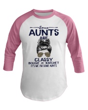 Some Aunts Are Classy Bougie Ratchet Baseball Tee tile