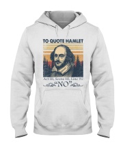 Hamlet Quote No Hooded Sweatshirt tile