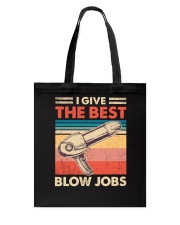 I give the best blow jobs Tote Bag tile