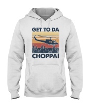 Get to da choppa Hooded Sweatshirt front