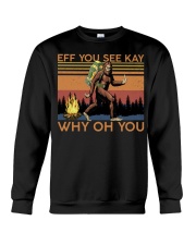 Bigfoot Eff you see kay Crewneck Sweatshirt tile
