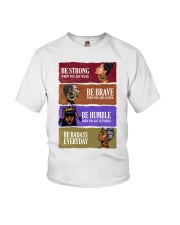Black Girl Be Strong Be Brave Be Humble Be Badass Youth T-Shirt tile