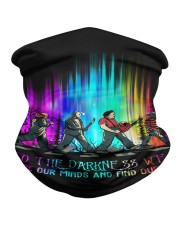 Into The Darkness We Go To Lose Our Minds Neck Gaiter tile