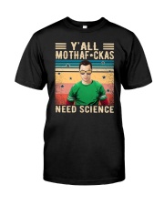 Y'all Mothafckas Need Science Sheldon Cooper Premium Fit Mens Tee tile