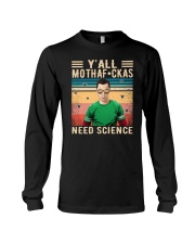 Y'all Mothafckas Need Science Sheldon Cooper Long Sleeve Tee tile