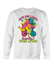 And She Lived Happily Ever After Crewneck Sweatshirt tile