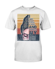 I just want to read my book Classic T-Shirt front