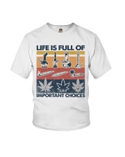 Life Is Full Of Important Choices Youth T-Shirt tile