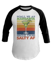 Call me a margarita cuz I'm salty AF Baseball Tee tile