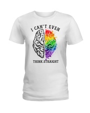 I Can't Even Think Straight LGBT Pride Ladies T-Shirt tile