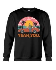 Yeah you Crewneck Sweatshirt tile