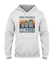 Grab your balls It's canning season Hooded Sweatshirt tile