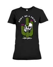 Dont be a prick Premium Fit Ladies Tee tile