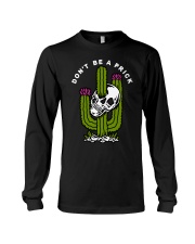 Dont be a prick Long Sleeve Tee tile