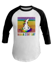 Nama stay gay Baseball Tee tile